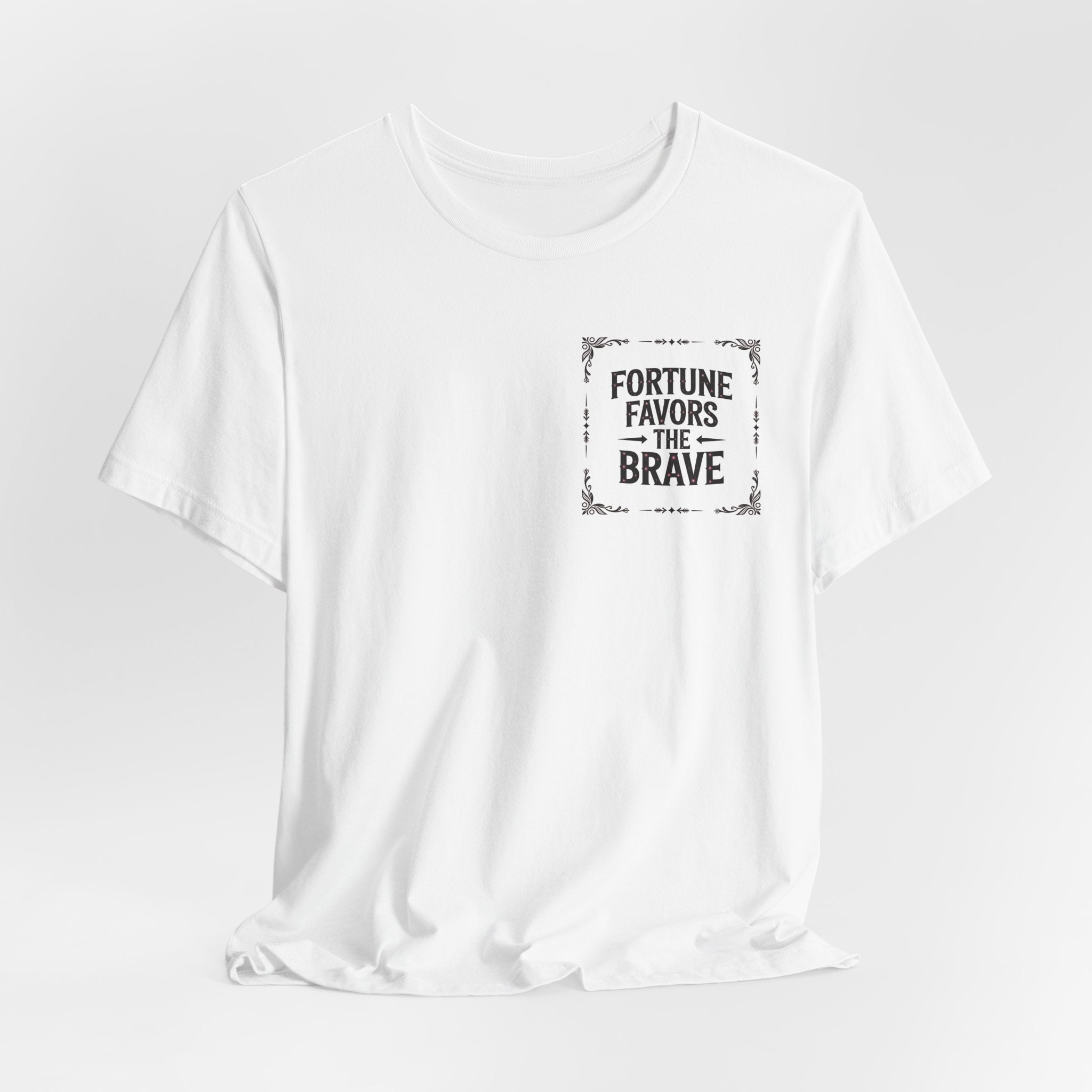 Fortune Favors the Brave Pocket T-Shirt