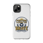 Fortune Favors the Brave Phone Case (Protective Tough Case with Lion Emblem)