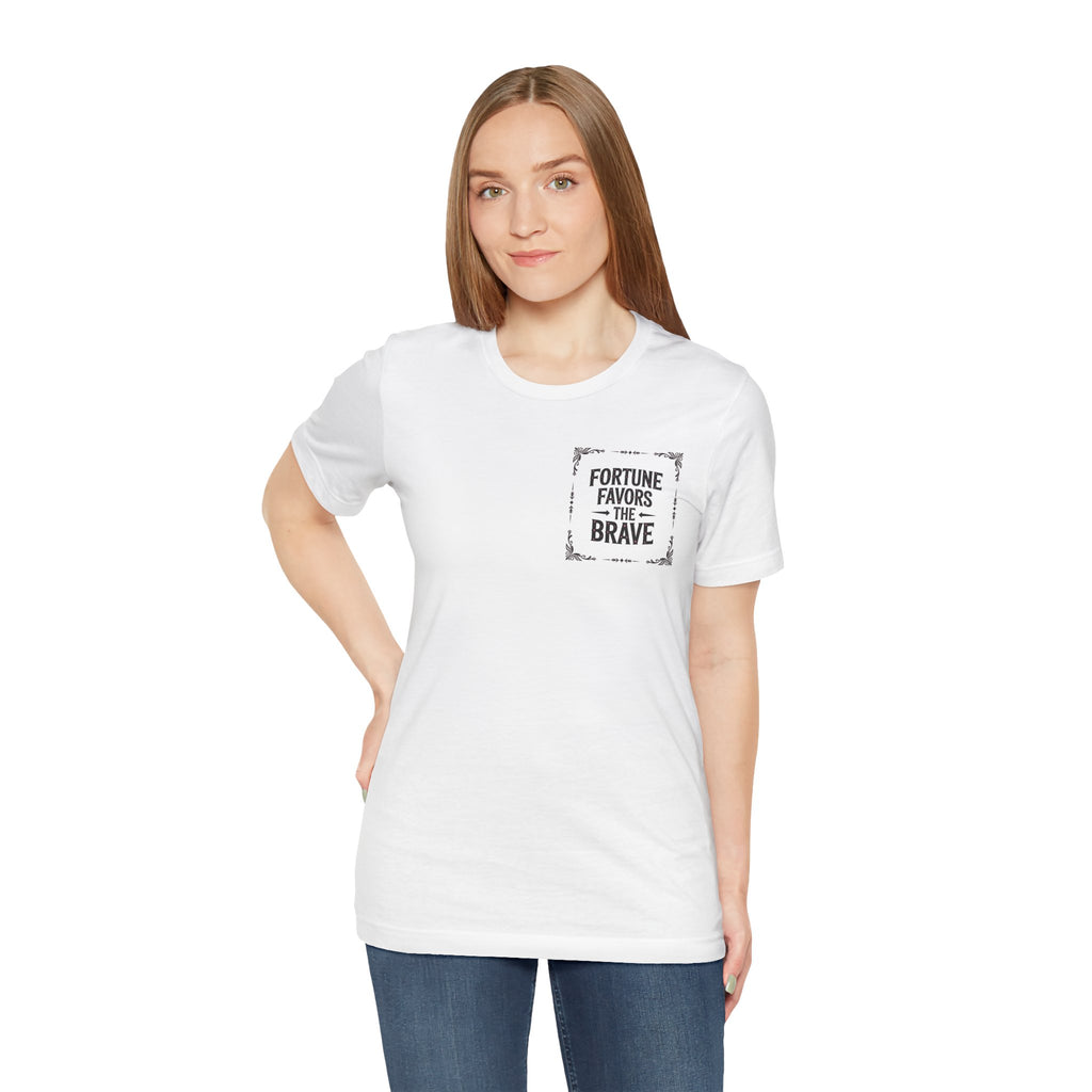 Fortune Favors the Brave Pocket T-Shirt