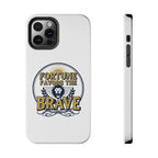 Fortune Favors the Brave Phone Case (Protective Tough Case with Lion Emblem)