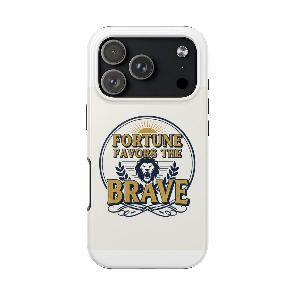 Fortune Favors the Brave Phone Case — Protective Tough Case with Lion Emblem