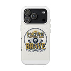 Fortune Favors the Brave Phone Case — Protective Tough Case with Lion Emblem