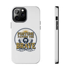 Fortune Favors the Brave Phone Case (Protective Tough Case with Lion Emblem)