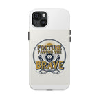 Fortune Favors the Brave Phone Case — Protective Tough Case with Lion Emblem