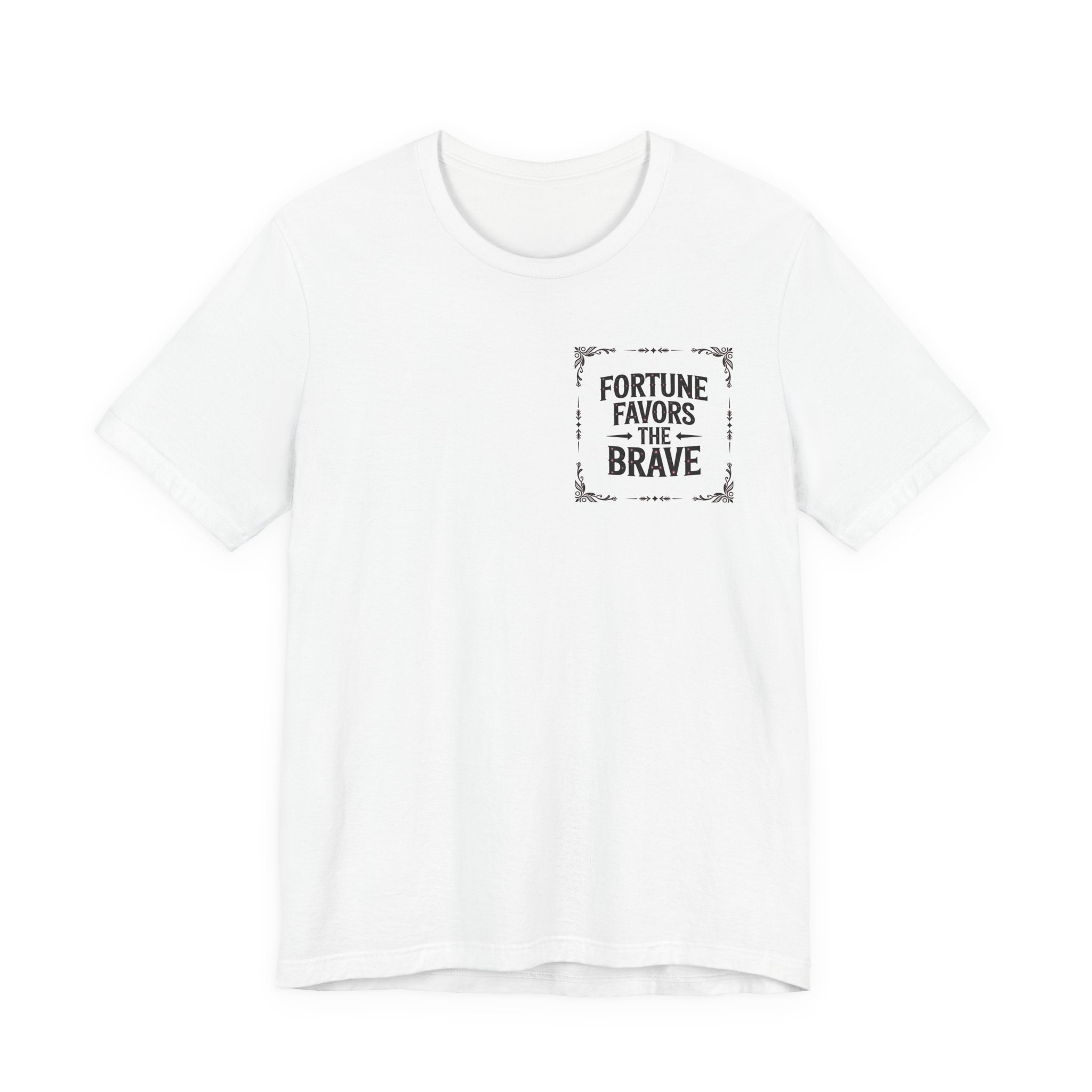 Fortune Favors the Brave Pocket T-Shirt